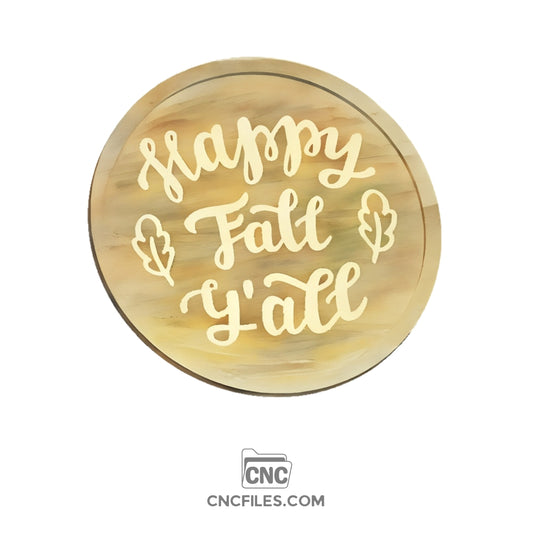 CNC file of Round wooden Happy Fall Y'all tray